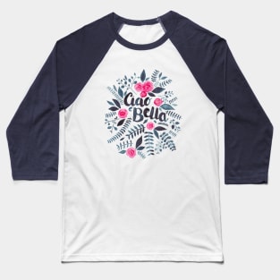 Ciao Bella! Baseball T-Shirt